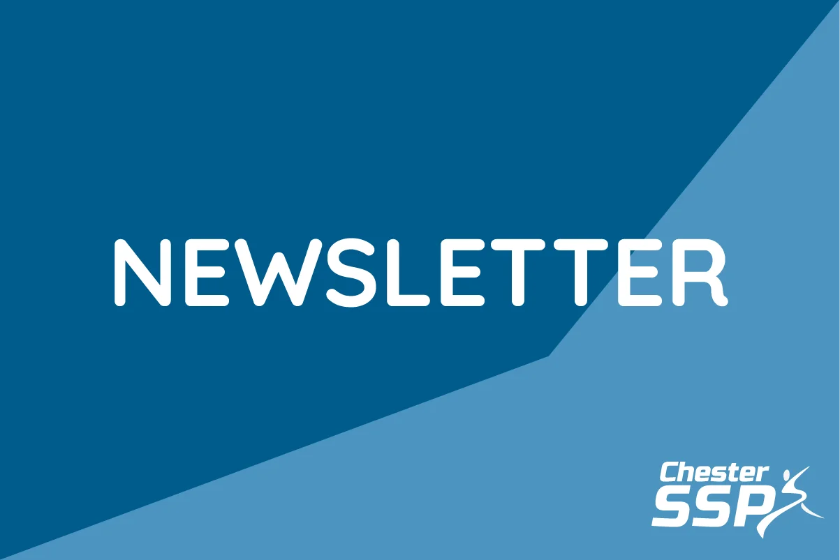 Chester SSP Newsletter – July 2025